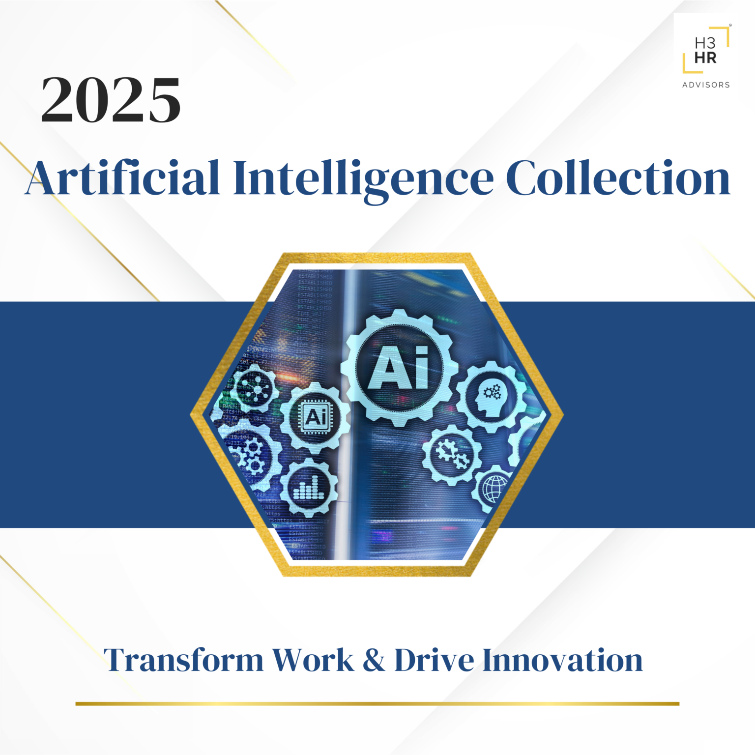 2025 Artificial Intelligence Collection - H3 HR Advisors